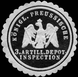 Königlich Preussische 3. Artillerie Depot - Inspection