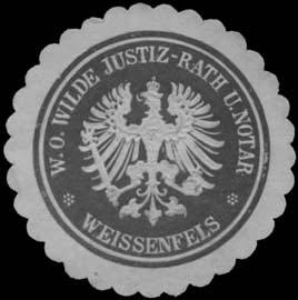 W.O. Wilde Justiz-Rath und Notar Weißenfels