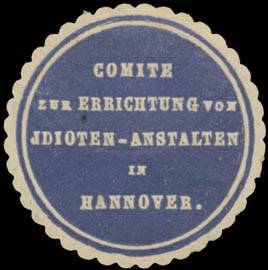Comite zur Errichtung von Idioten-Anstalten un Hannover