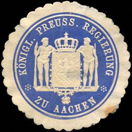 Königlich Preussische Regierung zu Aachen