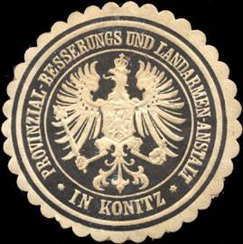 Provinzial - Besserungs und Landarmen - Anstalt in Konitz