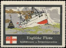 Englische Flotte Spähkreuzer und Torpedozerstörer