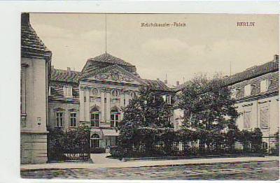 Berlin Mitte Reichskanzlei-Palais ca 1910