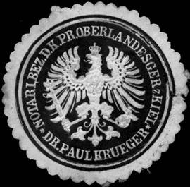Dr. Paul Krueger - Notar im Bezirk des Königlich Preussischen Oberlandesgericht zu Kiel