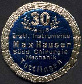 30 Jahre ärztliche Instrumente Max Hauser