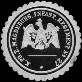 Königlich Preussische 2. Magdeburger Infanterie Regiment No. 27