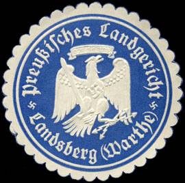 Preußisches Landgericht - Landsberg (Warthe)