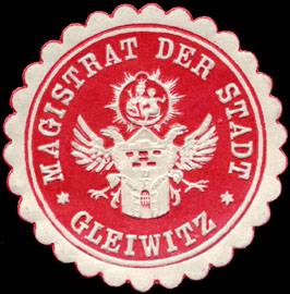 Magistrat der Stadt - Gleiwitz