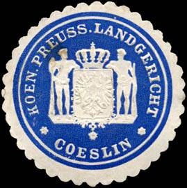 Koeniglich Preussisches Landgericht - Coeslin