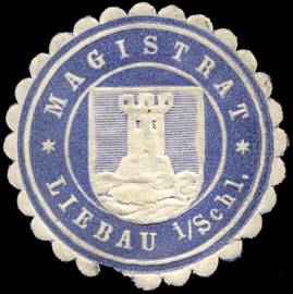 Magistrat - Liebau in Schlesien
