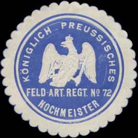K.Pr. Feld-Artillerie Regiment No. 72 Hochmeister