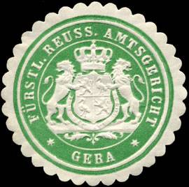 Fürstlich Reussisches Amtsgericht - Gera