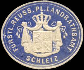 Fürstlich Reuss. Pl. Landrathsamt - Schleiz