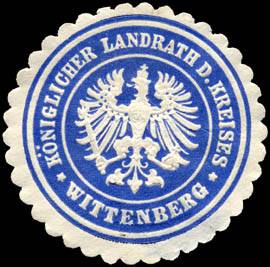 Königlicher Landrath des Kreises - Wittenberg