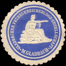 Gladbacher Feuerversicherungs - Gesellschaft - München Gladbach