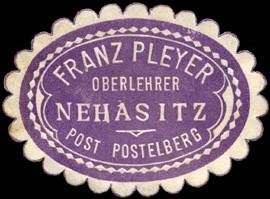 Franz Pleyer - Oberlehrer - Nehasitz Post Postelberg