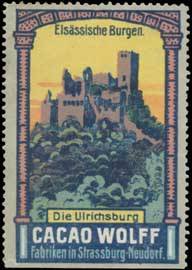 Die Ulrichsburg im Elsaß