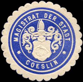 Magistrat der Stadt - Coeslin