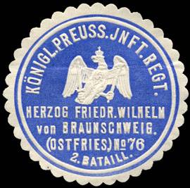 Königlich Preussische Infanterie Regiment Herzog Friedrich Wilhelm von Braunschweig (Ostfriesisches) No. 76 - 2. Bataillon