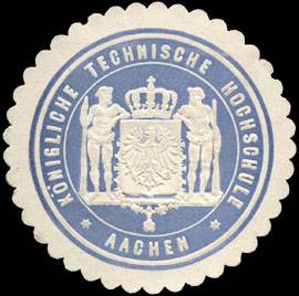 Königliche Technische Hochschule - Aachen