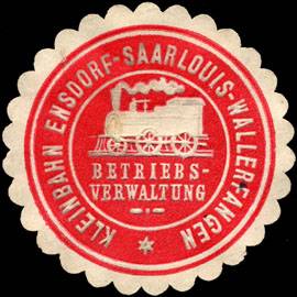 Kleinbahn Ensdorf - Saarlouis - Wallerfangen - Betriebs - Verwaltung