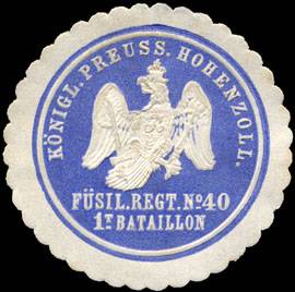 Königlich Preussisches Hohenzollernsche Füsilier Regiment No. 40 - 1t Bataillon