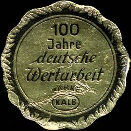 100 Jahre deutsche Wertarbeit Marke Kab