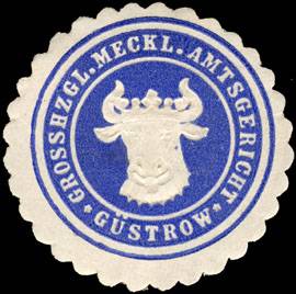 Grossherzoglich Mecklenburgische Amtsgericht - Güstrow