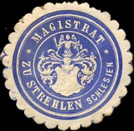 Magistrat zu Strehlen - Schlesien