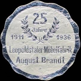 25 Jahre Leopoldstaler Möbelfabrik August Brandt