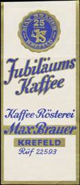 25 Jahre Kaffee-Rösterei Max Brauer
