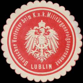 Deutscher Vertreter beim k.u.k. Militärgeneralgouvernement Lublin