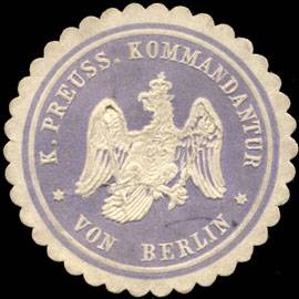 Königlich Preussische Kommandantur von Berlin