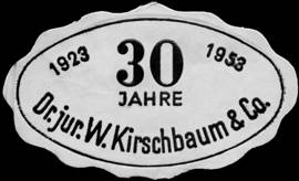 30 Jahre Dr. jur. W. Kirschbaum & Co.