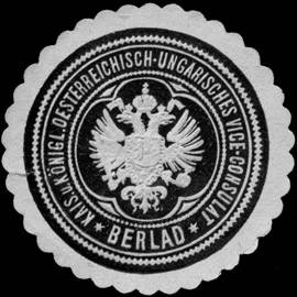 Kaiserlich und Königlich Oesterreichisch - Ungarisches Vice - Consulat - Berlad