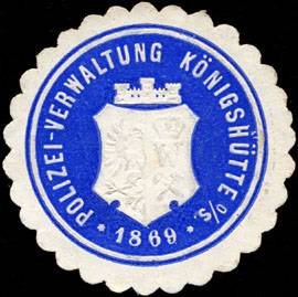 Polizei - Verwaltung Königshütte 1869
