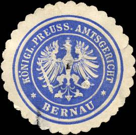 Königlich Preussisches Amtsgericht - Bernau