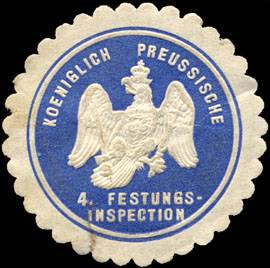 Königlich Preussische 4. Festungs - Inspection