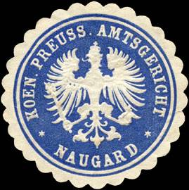 Koeniglich Preussisches Amtsgericht - Naugard