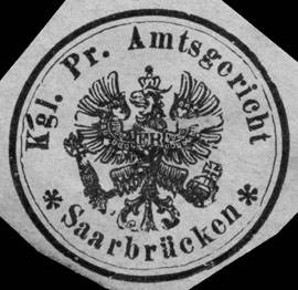 Königlich Preussische Amtsgericht - Saarbrücken