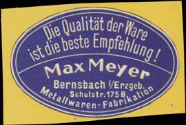Metallwaren-Fabrikation Max Meyer