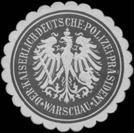 Der K. Deutsche Polizei-Präsident Warschau
