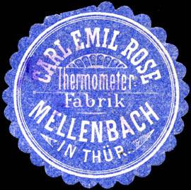Thermometer Fabrik Carl Emil Rose - Mellenbach in Thüringen