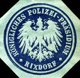 Königliches Polizei - Präsidium - Rixdorf