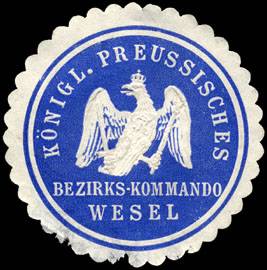Königlich Preussisches Bezirks - Kommando Wesel