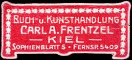 Buch - und Kunsthandlung Carl A. Frentzel - Kiel