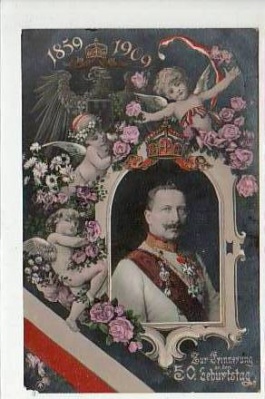 Adel Monarchie Kaiser Wilhelm der 2. Geburtstag 1909