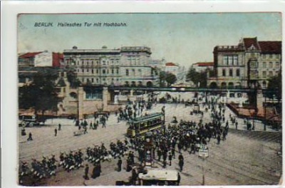 Berlin Kreuzberg Hallesches Tor ca 1915
