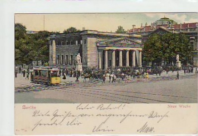 Berlin Mitte Unter den Linden Neue Wache 1903