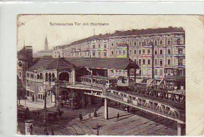 Berlin Kreuzberg Hochbahn Schlesisches Tor 1910